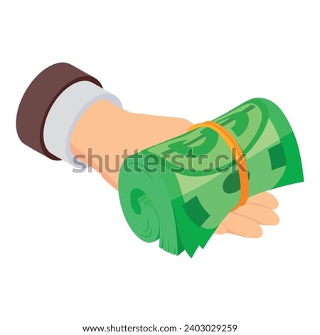 Investment income icon isometric vector. Rolled dollar bill stack in human palm. Investment concept, profit, earning