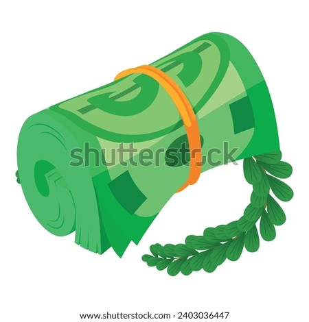 Investment income icon isometric vector. Rolled dollar bill and green branch. Investment concept, profit, earning