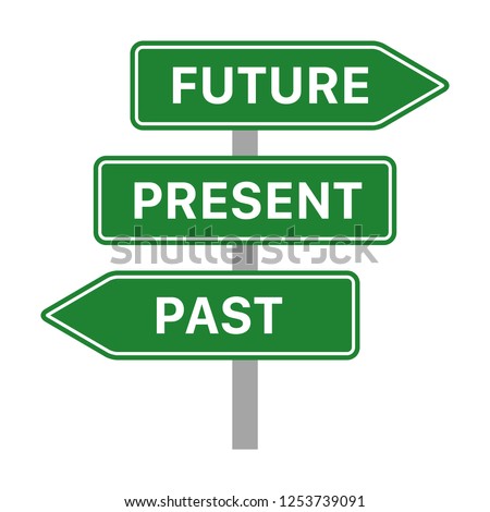 Future, present and past green traffic sign arrows concept flat vector icon for apps and websites