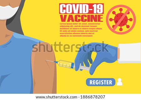 Online Register page for getting COVID 19 vaccine, patient being injected with medicine from doctor, stop coronavirus pandemic and outbreak by getting a shot
