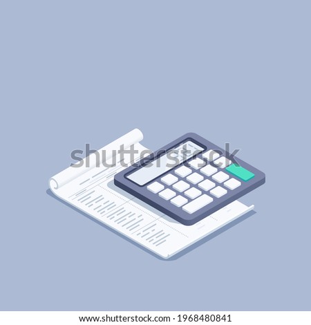 isometric vector illustration on gray background, financial table on paper document and calculator