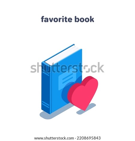 isometric vector illustration isolated on white background, book and heart icon, favorite book