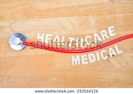The name of the medical term, Healthcare and Medical and stethoscope