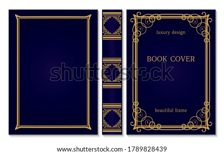 Book cover and spine ornament. Vintage old frames. Royal Golden and dark blue style design. Border to be printed on the covers of books. Vector illustration