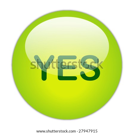 Glassy Green Yes Button Stock Photo 27947915 : Shutterstock