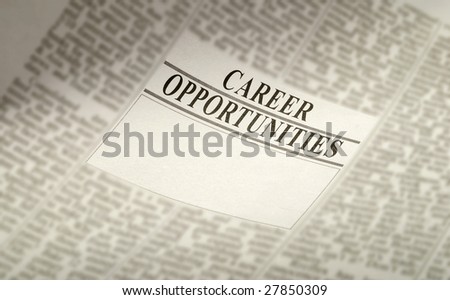 newspaper career opportunity ad, employment concept. jobs available