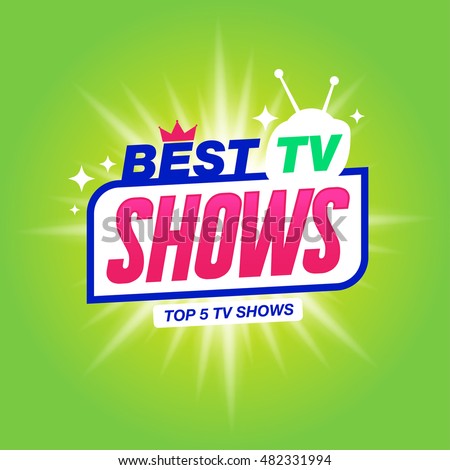 Vector banner with best tv shows label, isolated on green background.