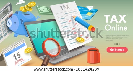 3D Vector Conceptual Illustration of Financial Tax Report, Tax Return Calculation.