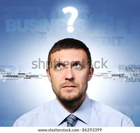 Businessman and question, concept