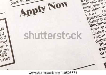 newspaper employment ad, Apply Now, Employment concept