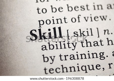 Fake Dictionary, Dictionary definition of the word skill.