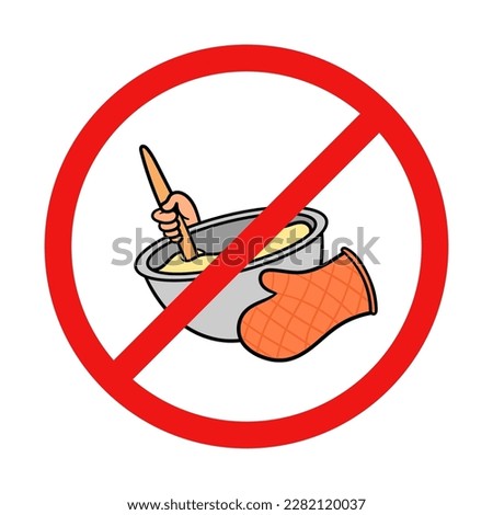 No Baking or Mixing Dough Sign on White Background
