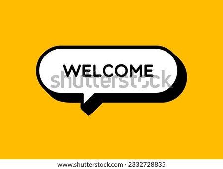 Welcome Speech Bubble With Outline