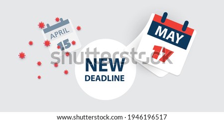 Tax Day Reminder Concept - Calendar Design Template - USA Tax Deadline, New Extended Date for IRS Federal Income Tax Returns: 17 May 2021