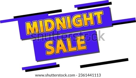 A vector cartoon illustration style image of a midnight sale icon banner with a square sign