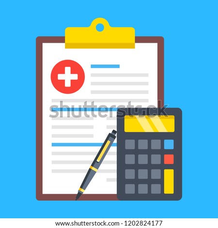 Medical insurance form, health insurance calculator, medical bill. Cost calculation concepts. Clipboard with document, calculator and pen. Modern flat design. Vector illustration