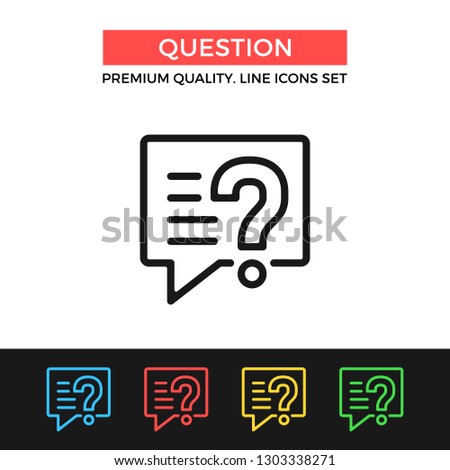 Vector question icon. Message with question mark. Premium quality graphic design. Modern signs, outline symbols collection, simple thin line icons set for website, web design, mobile app, infographics