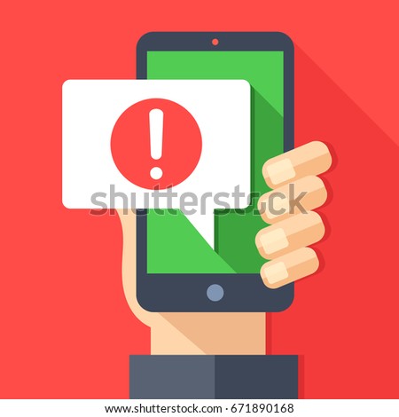 Phone notifications, new message received concepts. Hand holding smartphone with speech bubble and exclamation point icon. Modern flat design graphic elements. Long shadow design. Vector illustration