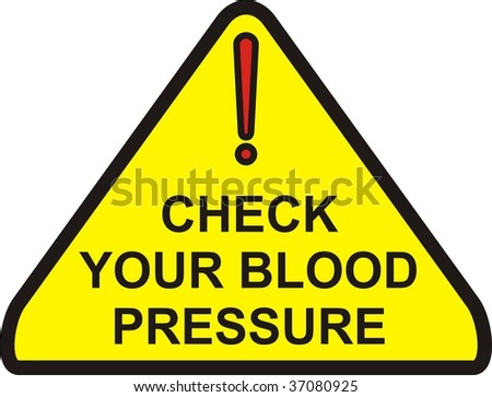 Check Your Blood Pressure Sign Stock Photo 37080925 : Shutterstock