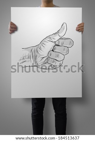 man showing poster hand drawn of hand giving a thumbs up as concept