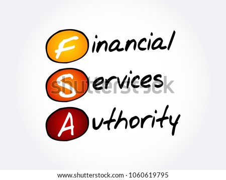 FSA - Financial Services Authority acronym, business concept background