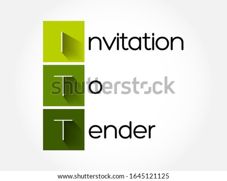 ITT - Invitation To Tender acronym, business concept background