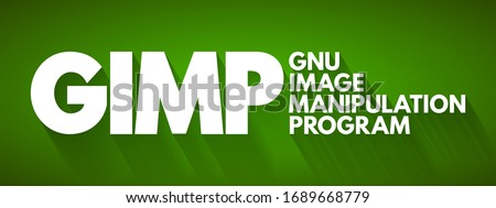 GIMP Gnu Image Manipulation Program - free and open-source raster graphics editor used for image manipulation and image editing, acronym text concept background