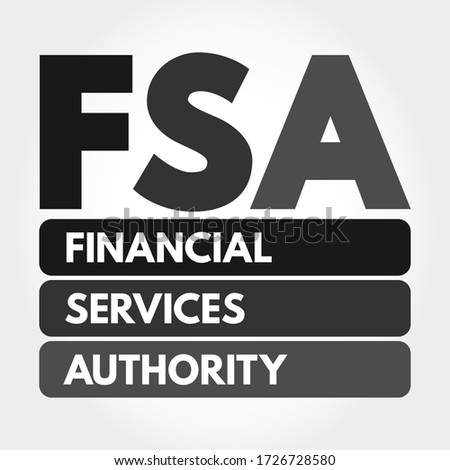 FSA - Financial Services Authority acronym, business concept background