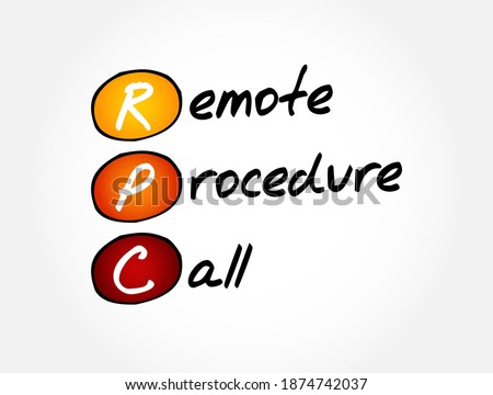 RPC - Remote Procedure Call acronym, technology concept background