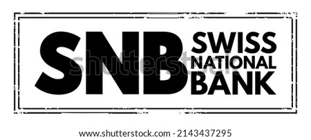 SNB - Swiss National Bank acronym, business concept stamp