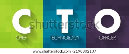 CTO Chief Technology Officer - executive-level position in a company whose occupation is focused on the scientific and technological issues, acronym text concept background