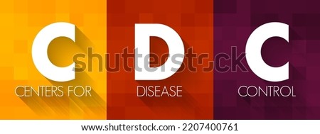 CDC - Centers for Disease Control acronym, text concept for presentations and reports