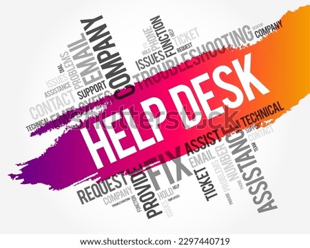Help Desk - department that provides assistance and information for electronic or computer problems, word cloud concept background