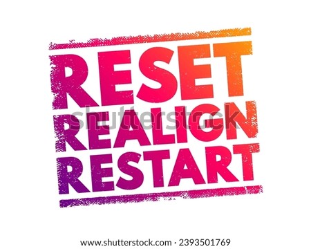 Reset Realign Restart text stamp, concept background