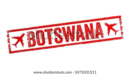 Botswana - a landlocked country in Southern Africa, has a landscape defined by the Kalahari Desert and the Okavango Delta, text emblem stamp with airplane