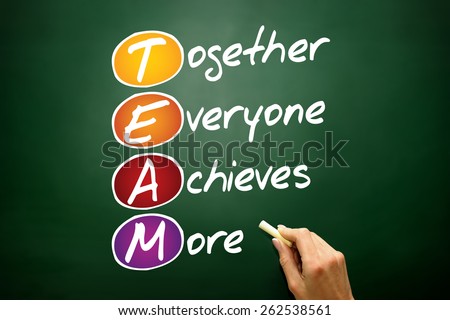 Together Everyone Achieves More (TEAM), business concept acronym on blackboard
