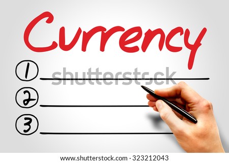 CURRENCY blank list, business concept