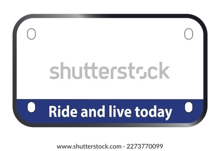 USA motorcycle licence ride and live today license plate over a white background