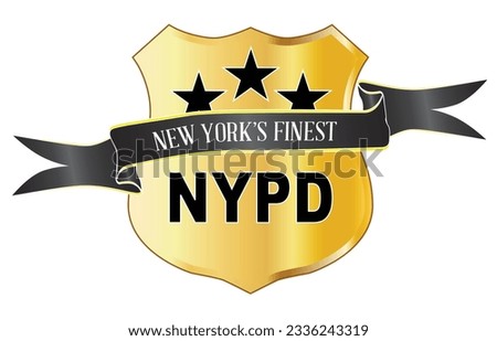 New Yorks Finest NYPD spoof law officer shield badge isolated on white.