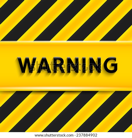 Warning sign. Attention of danger glossy background. Pattern of yellow and black stripes