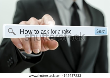 How to ask for a raise written in search bar on virtual screen.