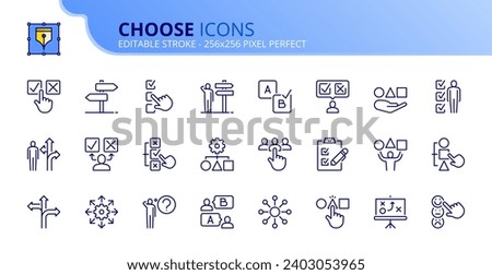 Line icons about choose. Contains such icons as options, preference, choice and decision. Editable stroke. Vector 256x256 pixel perfect.