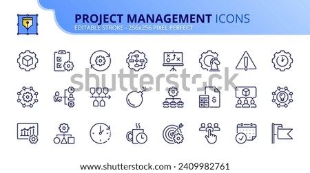 Line icons about project management. Contains such icons as workflow, task, to do list, timeline and deadline. Editable stroke. Vector 256x256 pixel perfect.