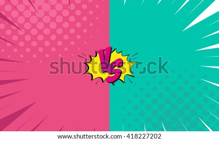 Versus letters fight backgrounds comics style design. Vector illustration