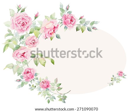Wreath of roses, watercolor, can be used as greeting card, invitation card for wedding, birthday and other holiday and summer background.
