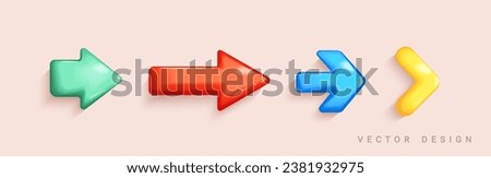 Set of arrows pointing right. Realistic 3d different colors isolated icons. Plastic cartoon style. Shiny 3d glass icons. Symbols for app, web and music digital illustration design.Vector illustration.
