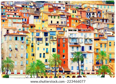colors of mediterraneans. Houses of Menton, artstic picture