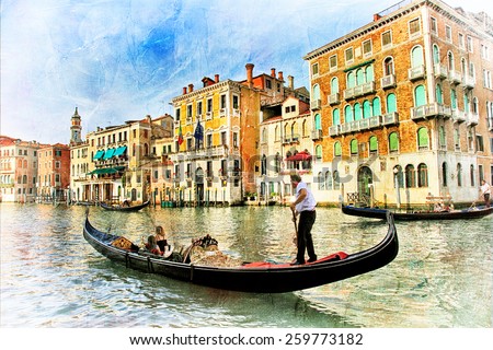 beautiful romantic Venice - artistic picture