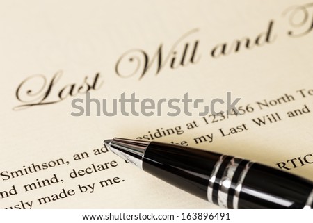 Last will and testament with pen concept for legal document