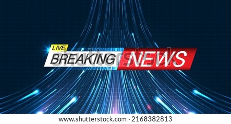 Breaking news background business or technology template. breaking news text on dark blue with light effect. digital technology, TV news show broadcast. vector design.